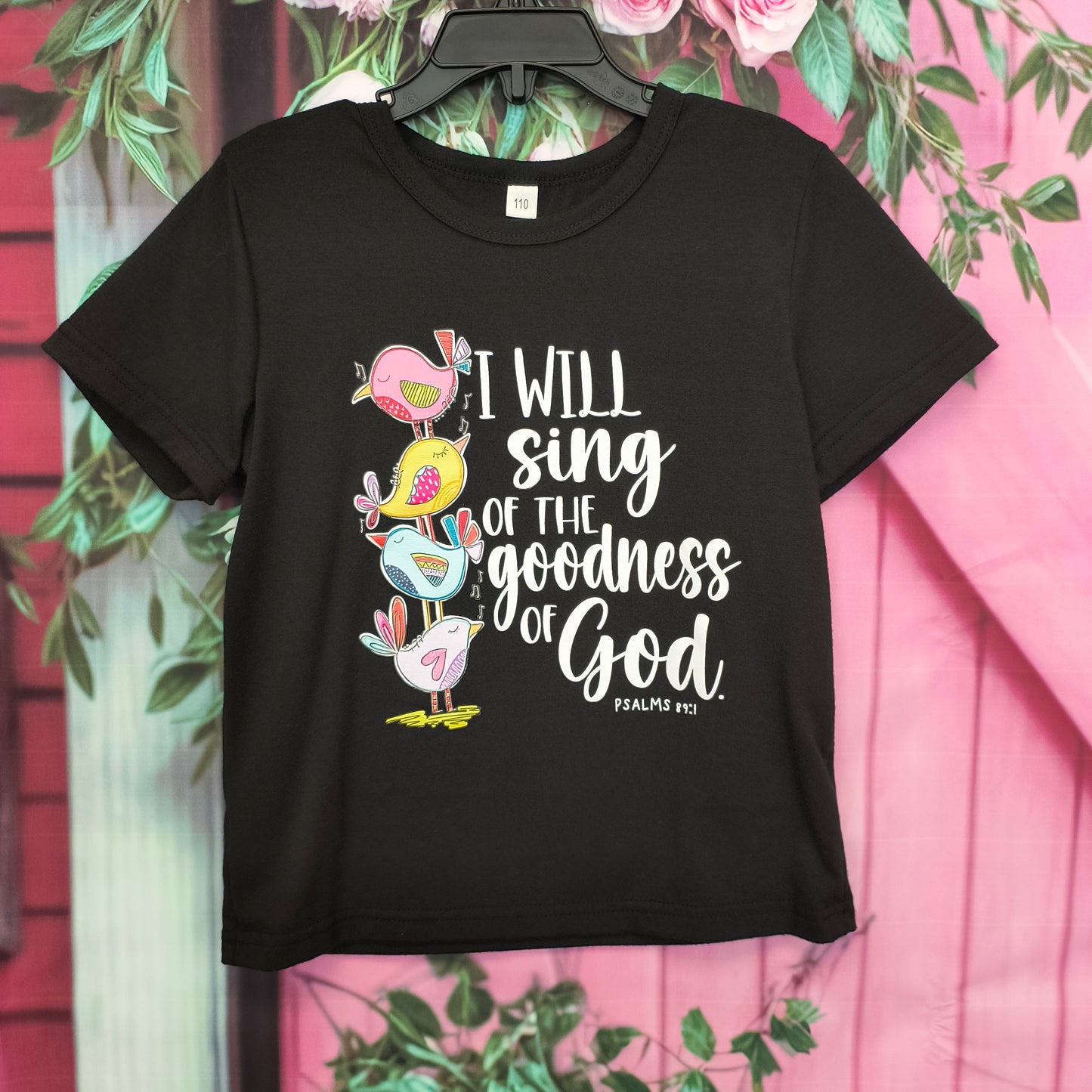 Goodness of God Tshirt girls 5 7/18/26
